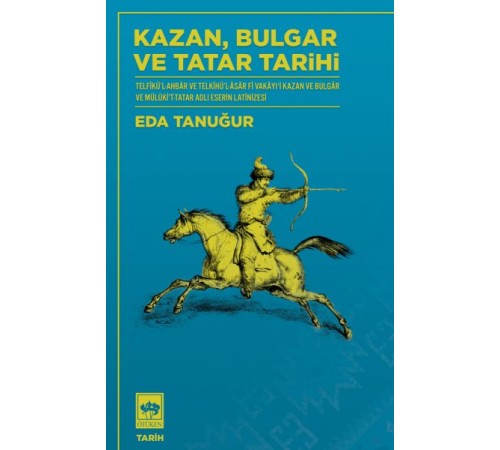 Kazan Bulgar ve Tatar Tarihi Kazan Bulgar ve Tatar Tarihi