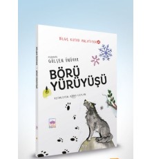 Börü Yürüyüşü - Bilge Kutad Anlatıyor 4