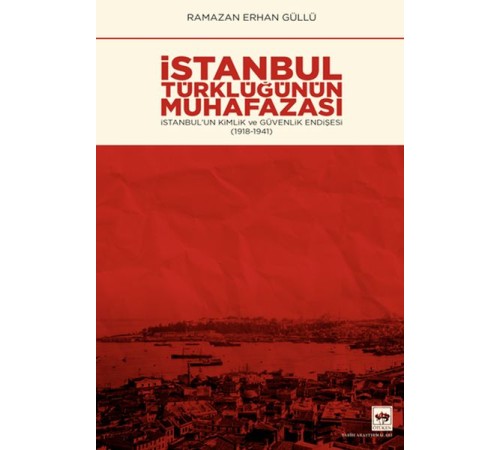İstanbul Türklüğünün Muhafazası