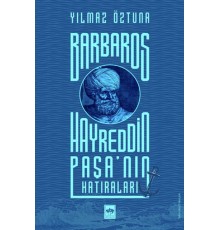 Barbaros Hayreddin Paşa'nın Hatıraları