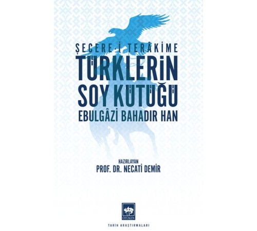 Türklerin Soy Kütüğü - Şecerei Terakkime