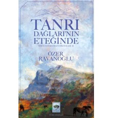 Tanrı Dağların’nın Eteğinde