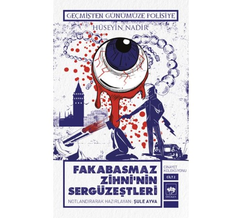 Fakabasmaz Zihni'nin Sergüzeştleri - Cinayet Koleksiyonu Cilt 2