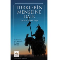Türklerin Menşeine Dair