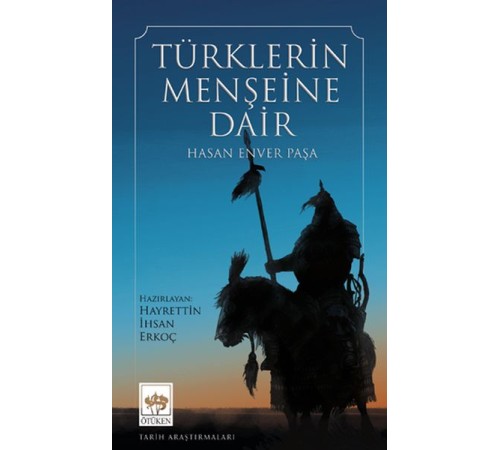 Türklerin Menşeine Dair