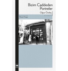Bizim Caddeden Portreler