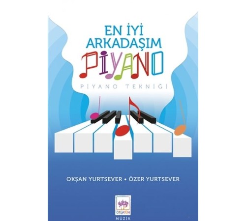 En İyi Arkadaşım Piyano