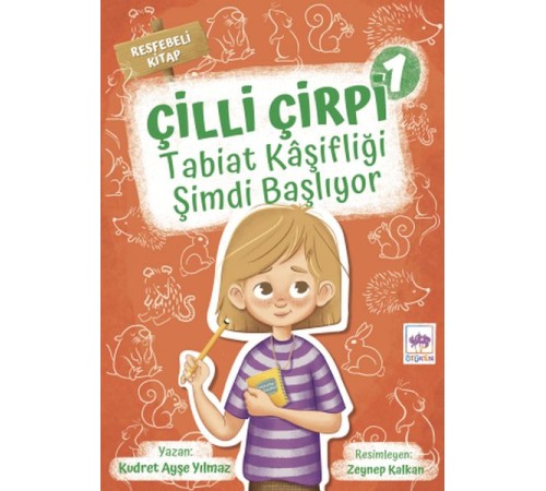 Tabiat Kaşifliği Şimdi Başlıyor - Çilli Çirpi 1 Tabiat Kaşifliği Şimdi Başlıyor - Çilli Çirpi 1