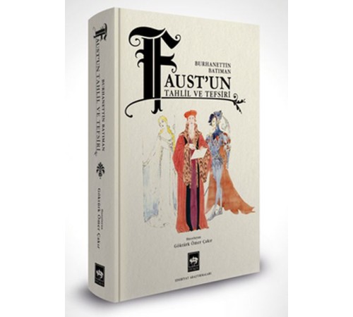 Faust'un Tahlil ve Tefsiri