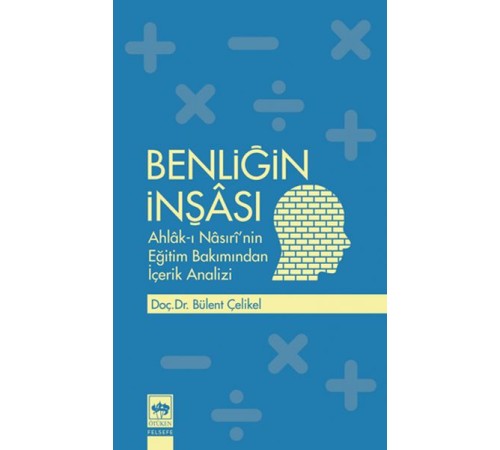 Benliğin İnşası Benliğin İnşası