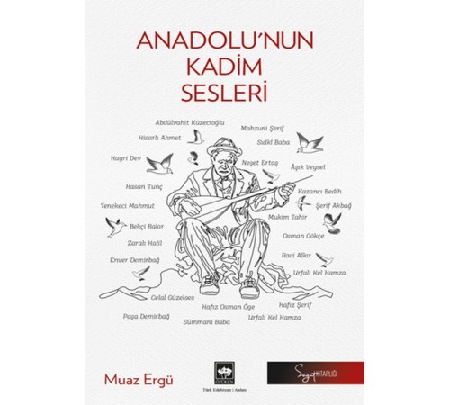 Anadolu’nun Kadim Sesleri