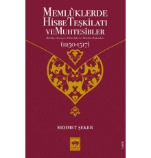 Memluklerde Hisbe Teşkilatı ve Muhtesibler