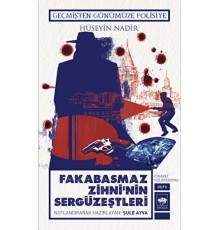 Fakabasmaz Zihni'nin Sergüzeştleri - Cinayet Koleksiyonu Cilt 3