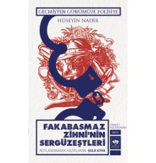 Fakabasmaz Zihninin Sergüzeştleri - Cinayet Koleksiyonu Cilt 4