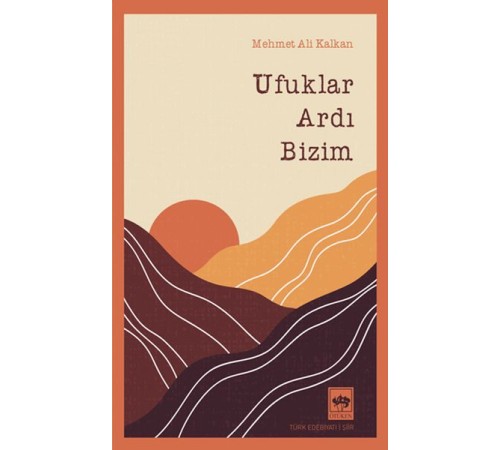 Ufuklar Ardı Bizim Ufuklar Ardı Bizim