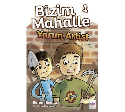 Bizim Mahalle 1 - Yarım Artist