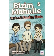 Bizim Mahalle 5 - Birinci Sınıfın Kralı