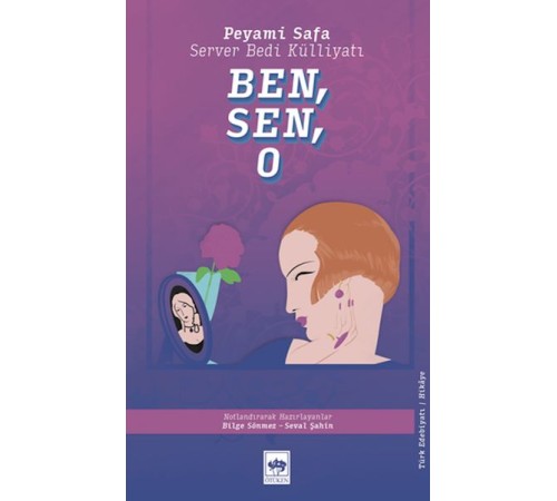 Ben, Sen, O