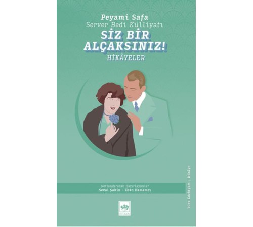 Siz Bir Alçaksınız ! Siz Bir Alçaksınız !