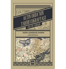 Altın Orda'nın Tarihî Coğrafyası