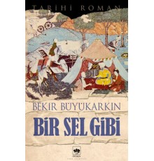 Bir Sel Gibi