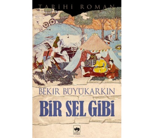 Bir Sel Gibi