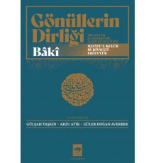 Gönüllerin Dirliği - Ebu Eyyub El-Ensârî'nin Hadis ve Rivayetleri