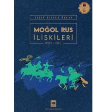 Moğol – Rus İlişkileri (1223-1341)