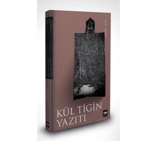 Kül Tigin Yazıtı Kül Tigin Yazıtı