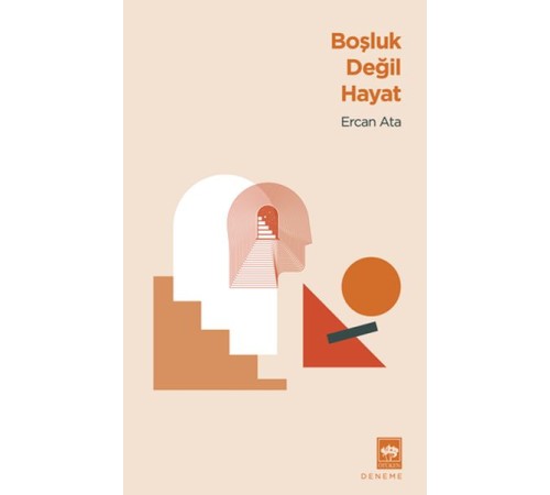 Boşluk Değil Hayat