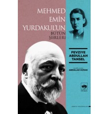 Mehmed Emin Yurdakul'un Bütün Şiirleri