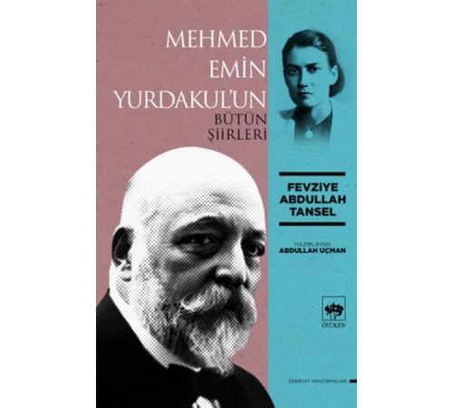 Mehmed Emin Yurdakul'un Bütün Şiirleri