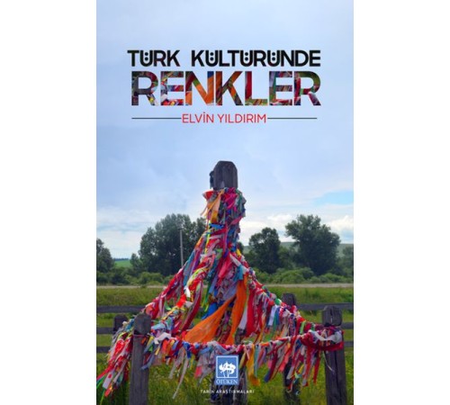 Türk Kültüründe Renkler Türk Kültüründe Renkler