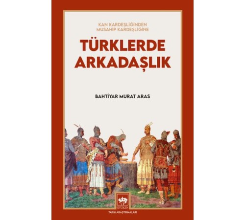 Türklerde Arkadaşlık