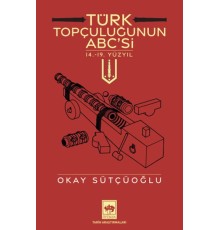Türk Topçuluğunun ABC'si