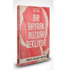 Bir Bayrak Rüzgar Bekliyor (Ciltli)