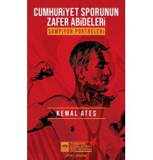 Cumhuriyet Sporunun Zafer Abideleri