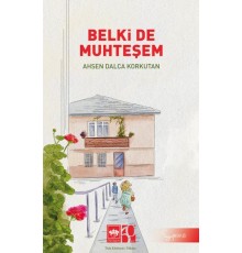 Belki De Muhteşem