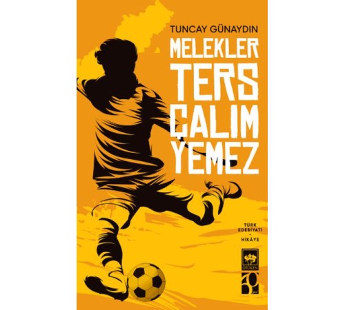 Melekler Ters Çalım Yemez