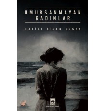 Umursanmayan Kadınlar