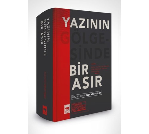 Yazının Gölgesinde Bir Asır
