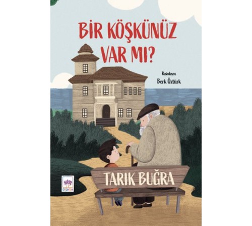 Bir Köşkünüz Var mı?