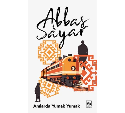 Anılarda Yumak Yumak Anılarda Yumak Yumak