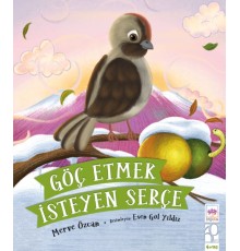 Göç Etmek İsteyen Serçe