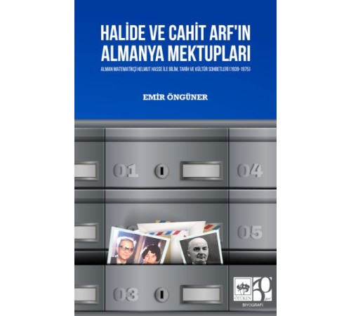 Halide Ve Cahit Arf'In Almanya Mektupları