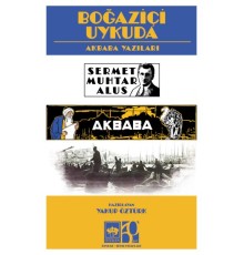Boğaziçi Uykuda (Akbaba Yazıları )
