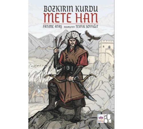 Bozkırın Kurdu Mete Han