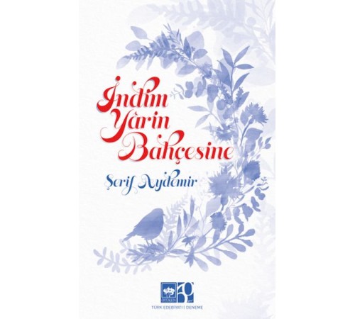 İndim Yârin Bahçesine