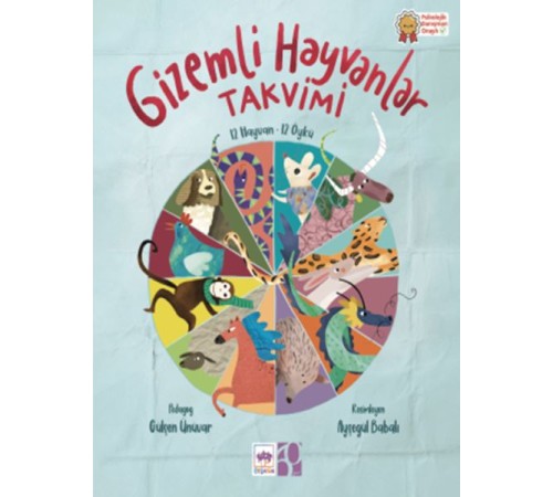 Gizemli Hayvanlar Takvimi 12 Hayvan – 12 Öykü Gizemli Hayvanlar Takvimi 12 Hayvan – 12 Öykü