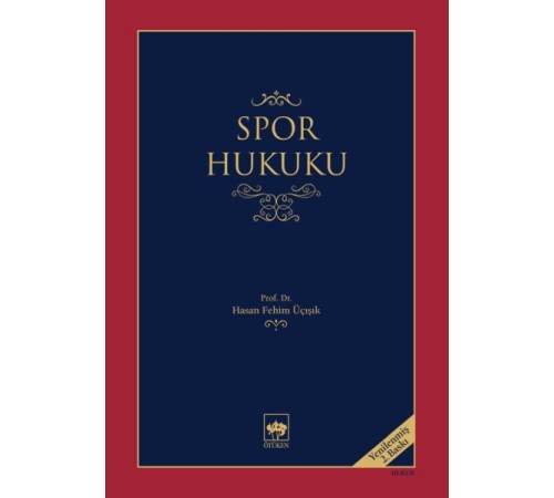 Spor Hukuku (Yenilenmiş Basım)
